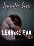 ¤REVIEW¤ Leaving Eva by Jennifer Sivec