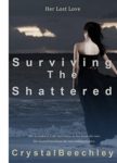 ★•**•.★Surviving the Shattered by Crystal Beechley★•**•.★