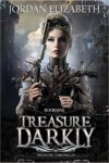 ★•**•.★ Review: Treasure Darkly by Jordan Elizabeth★•**•.★
