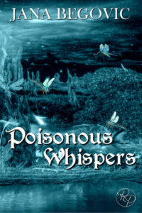 Review: Poisonous Whispers by Jana Begovic