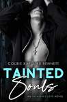 Tainted Souls by Colbie Kay & KB Bennett