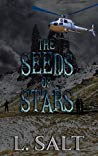 Review: The Seeds of Stars by L. Salt