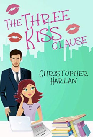 Review: The Three Kiss Clause by Christopher Harlan