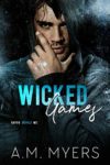 Review: Wicked Games by A.M. Myers