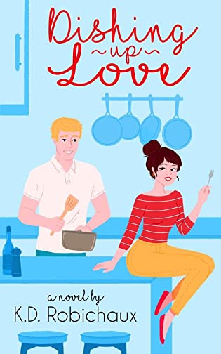 Review: Dishing Up Love by KD Robichaux