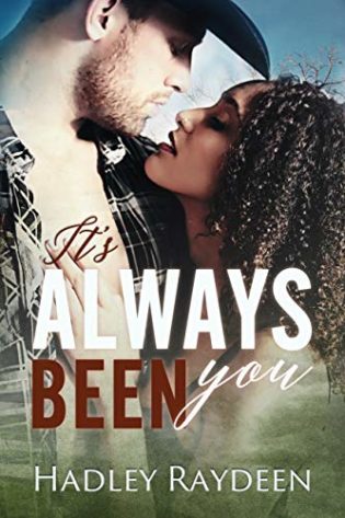 Review: It’s Always Been You by Hadley Raydeen