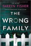 Review: The Wrong Family by Tarryn Fisher