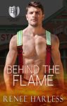 Review: Behind the Flame by Renee Harless