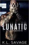 Review: Lunatic by K.L.Savage