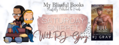 Saturday Snippets featuring Bull by RJ Gray
