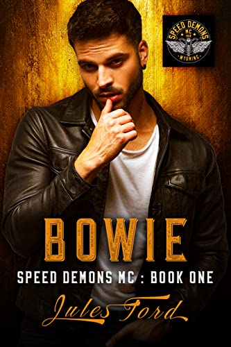 Bowie: Speed Demons MC by Jules Ford