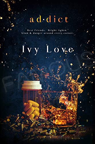 Addict by Ivy Love