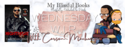 WIP Wednesday featuring Carson Mackenzie
